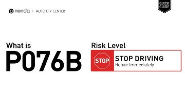 What is P076B Engine Code [Quick Guide]