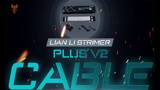 Lian Li Strimer Plus V2 Cables | Using Three Cables |  24 pin 8 pin
