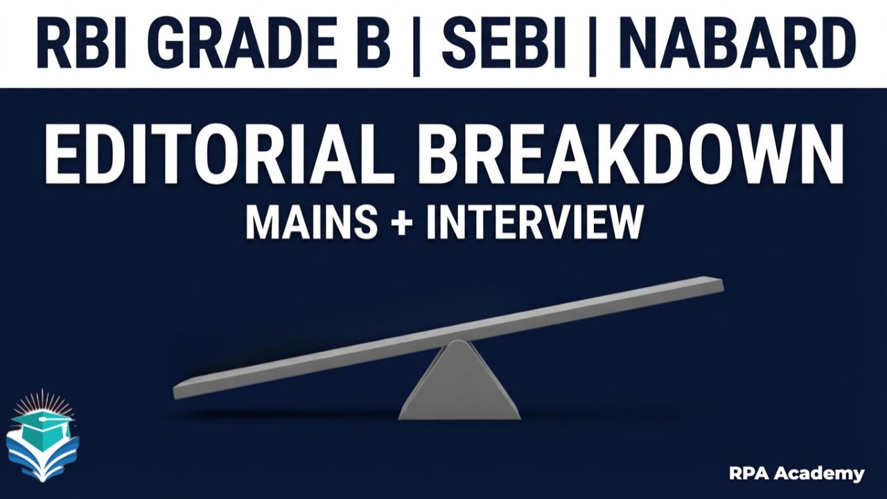25th Feb Editorial Analysis for RBI Grade B SEBI NABARD | Descriptive Paper & Interview Preparation