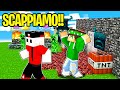 SIAMO SCAPPATI DALLA CASA PIÙ SICURA DI MINECRAFT