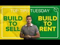 White Box Property Solutions - Top Tip Tuesday - Episode 5 - BUILD TO SELL vs BUILD TO RENT