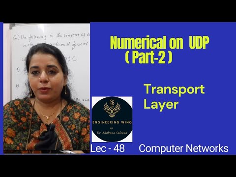 Lec48 - Numerical on UDP (Part-2)