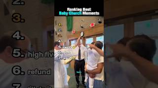 Ranking The Best Baby Church Moments πΆβͺ
