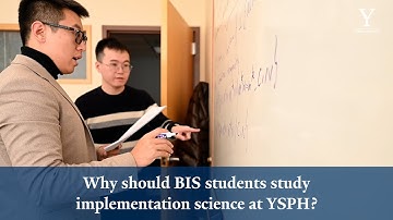 Why Should Biostatistics Students Study Implementation Science at Yale School of Public Health?