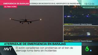 Air Canada: Tras una intensa tarde aterriza con normalidad en Madrid