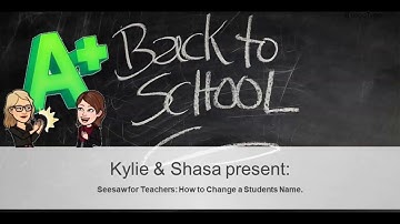 SEESAW   TEACHERS   How to Change a Student Names