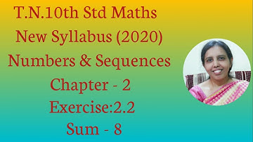T.N.10th Std maths  Exercise:2.2 Sum - 8 | Numbers & Sequences