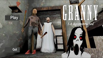 Granny 1.4 Reconstructed Unofficial Full Gameplay