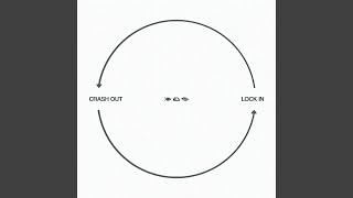 Crash Out / Lock In