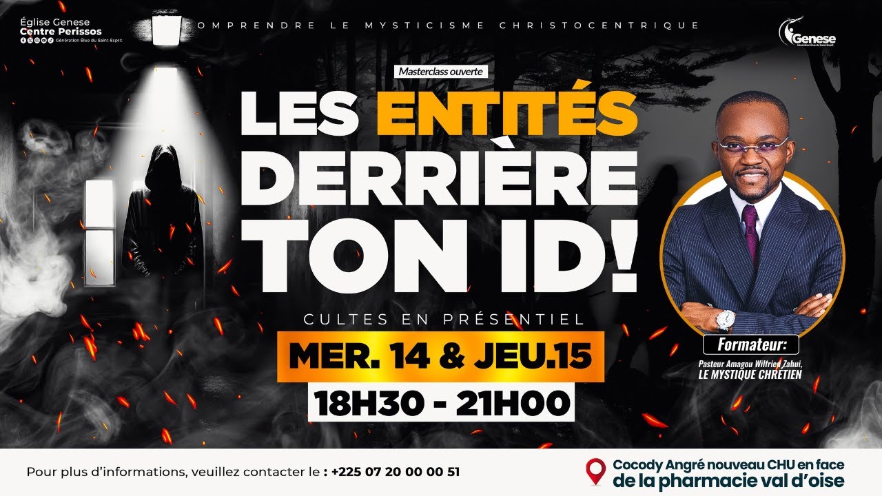 𝐋𝐄𝐒 𝐄𝐍𝐓𝐈𝐓𝐄́𝐒 𝐃𝐄𝐑𝐑𝐈𝐄̀𝐑𝐄 𝐓𝐎𝐍 𝐈𝐃 (PARTIE 3) | PASTEUR AMAGOU WILFRIED ZAHUI