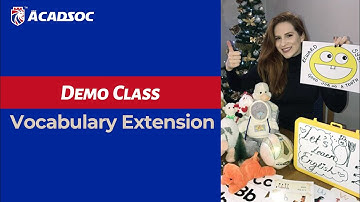 Acadsoc Demo Class:Vocabulary Extension(Kids)