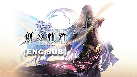 Hajimari no Kiseki [English Subtitles] Nord Highlands | Rean Route 3  - Part 23