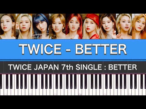 BETTER - TWICE