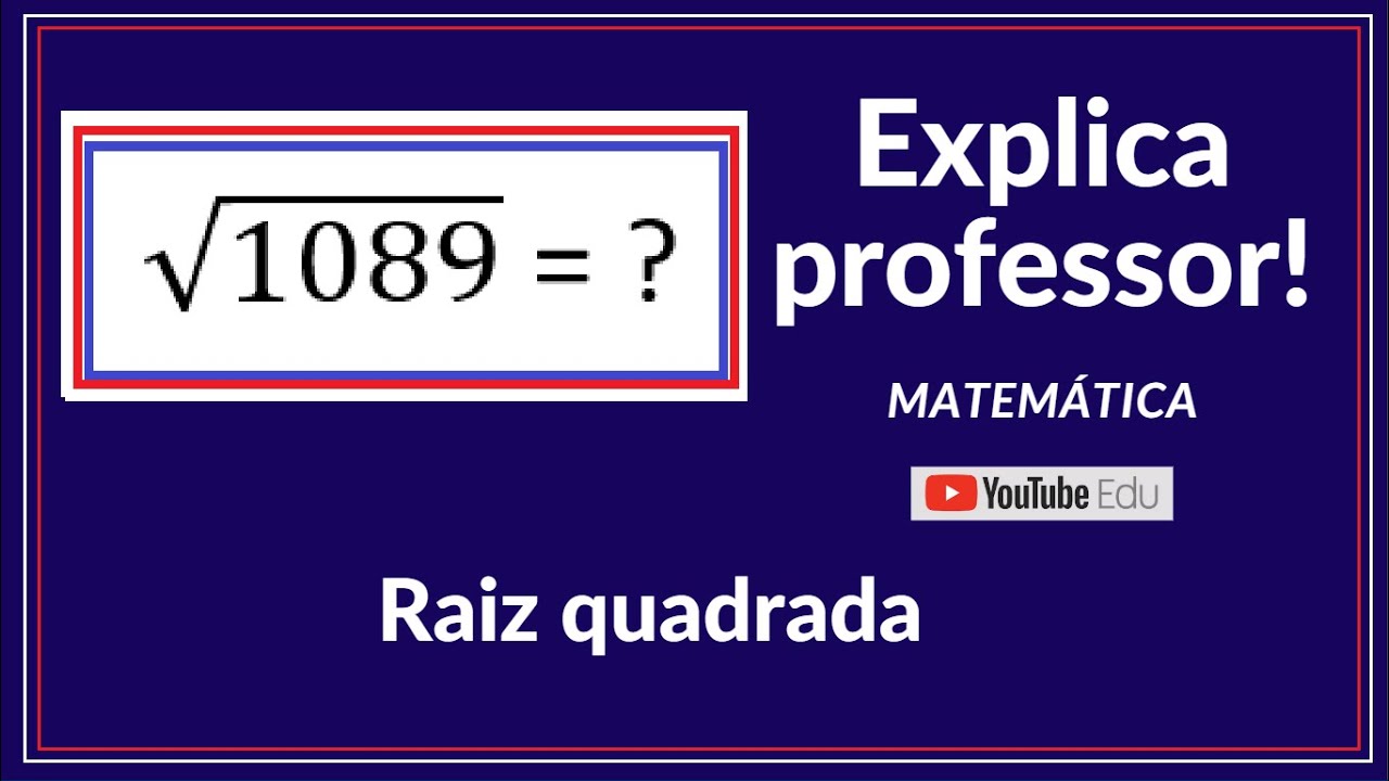 RAIZ QUADRADA  RAIZ QUADRADA DE FRAÇÃO E NÚMERO DECIMAS - Matemática  Básica \Prof. Gis/ 