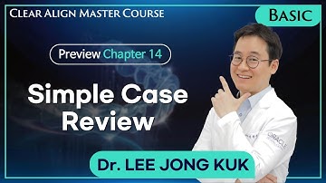 [Clear Align Master Course] Simple Case Review (AI Voice-over)