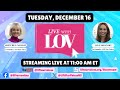 December 16, Live with LOV