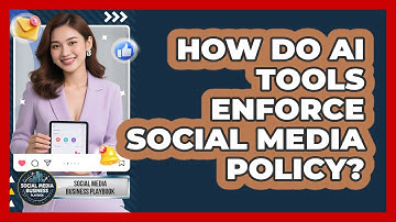 How Do AI Tools Enforce Social Media Policy? - Social Media Business Playbook