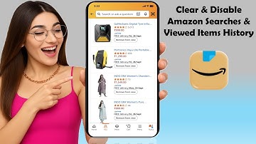 How to Clear & Disable Amazon App Recent Searches & Viewed Items History