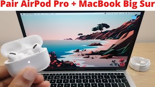 Connect AirPods Pro to MacBook Big Sur
