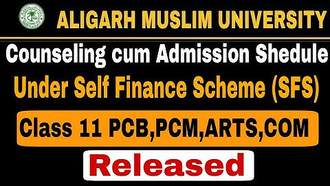 amu class 11 self finance counseling shedule released 2023 | pcb pcm arts commerce sfs counseling