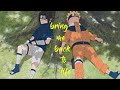 Naruto  sasuke amv  bring me back to life