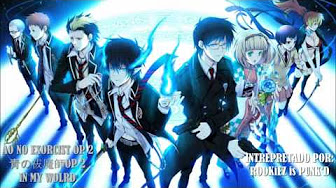 青の祓魔師 エクソシスト 1期 2期 Op Ed Youtube