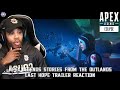 &quot;IT&#39;S ALWAYS THAT 1 FRIEND...&quot; - Apex Legends Stories From the Outlands - Last Hope Trailer Reaction