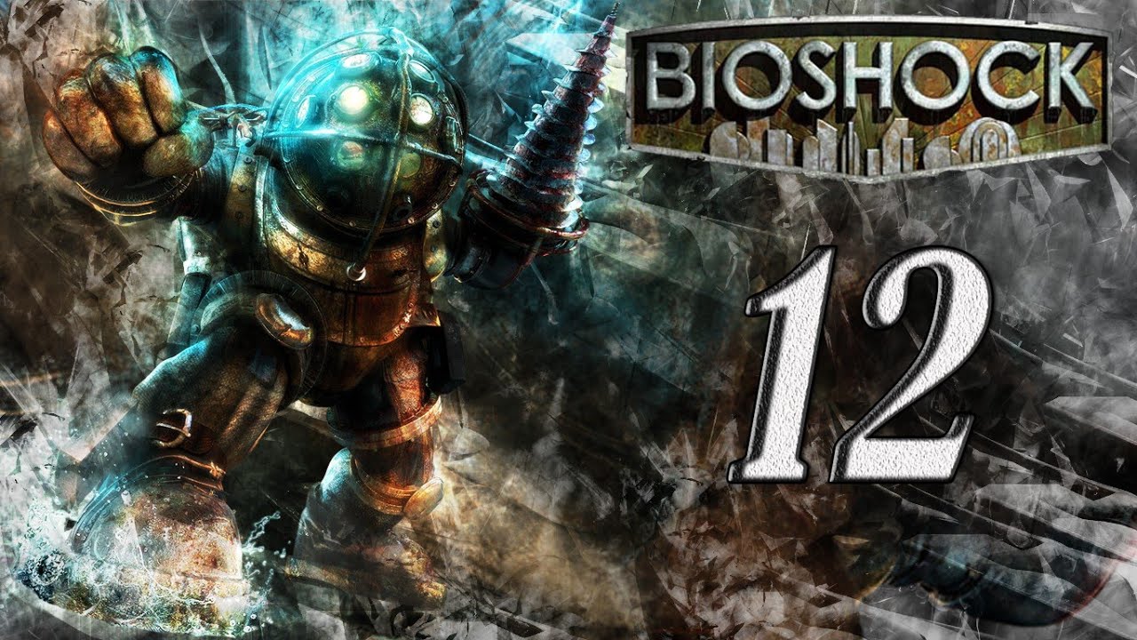 Прохождение Bioshock #12 СЧАСТЛИВЫЙ ФИНАЛ - YouTube
