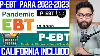 BUENAS NOTICIAS! CALIFORNIA Y MAS ESTADOSOS APROBADOS PARA EL P-EBT + PEBT DE $136 APROBADO 2023