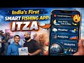 India's first and smartest fishing app ITZA App Launch आता Fishing होणार Smart आणि Easy.. 