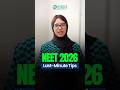 NEET 2026 Last Minute Tips ⚡ | Do's & dont's