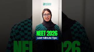 NEET 2026 Last Minute Tips ⚡ | Do's & dont's