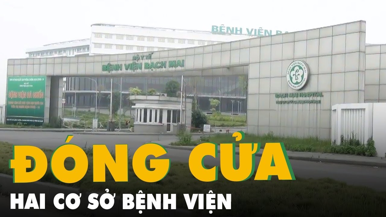 Hai cơ sở Bệnh viện Bạch Mai, Việt Đức gần 9.000 tỉ... - youtube