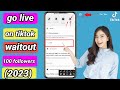 how to get live on tiktok 2023 || go live on tiktok without 100 followers in 2023