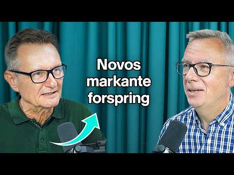 Ny regering og forspring til Novo Nordisk: Investeringspodcasten 325