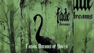 Fade Dreams - Twisted Reflections
