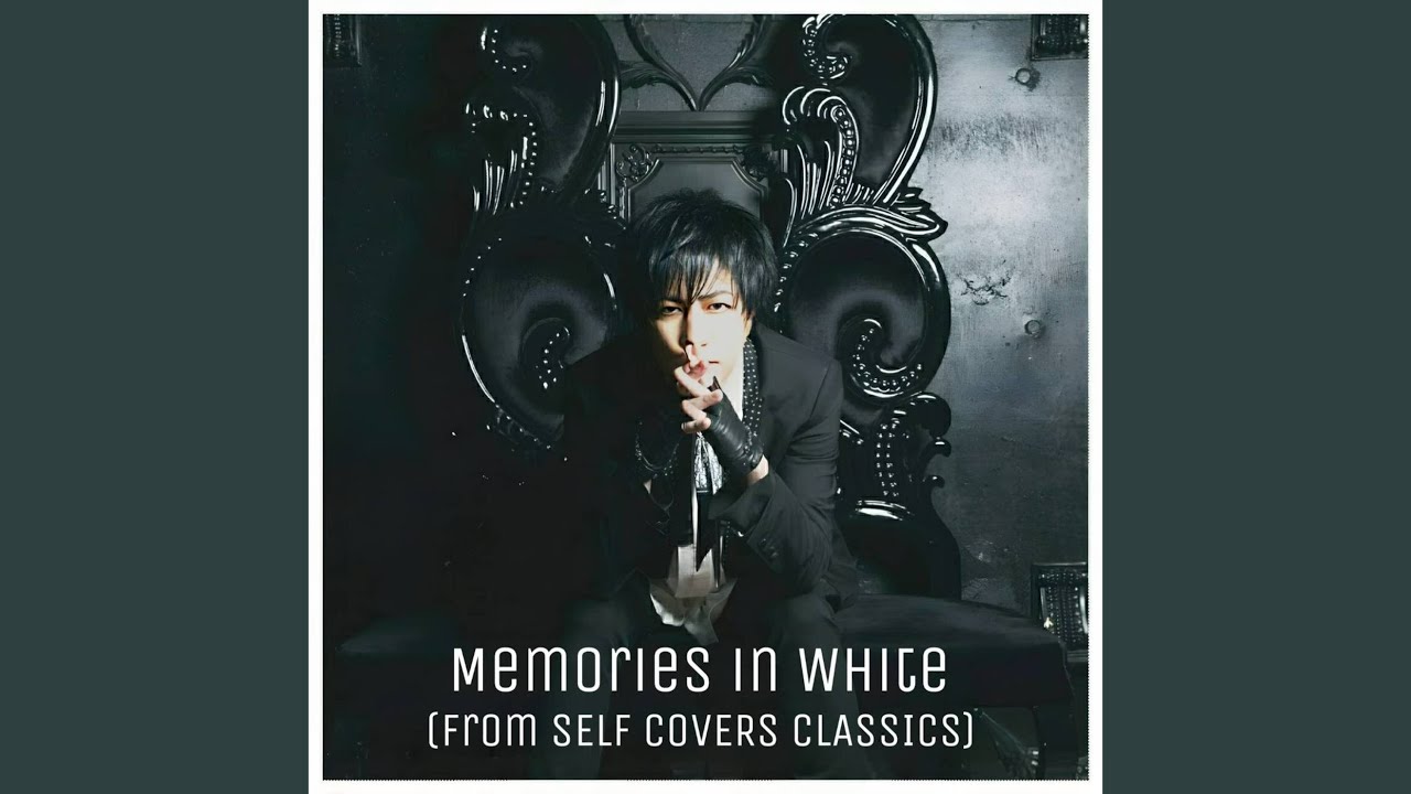 Memories in White (from SELF COVERS CLASSICS) - YouTube