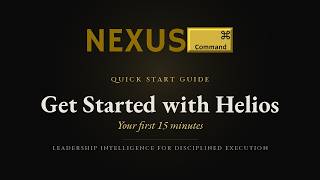 Nexus Command Tutorial — Your First 15 Minutes with Helios (Setup + Best Practices)