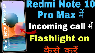 Redmi note 10 pro max me flashlight setting ।। how to enable flashlight in redmi note 10 pro max ।।