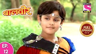 Baal Veer - Full Episode 12 - 23rd September, 2018 Baal Veer - Full Episode 12 - 23rd September, 2018