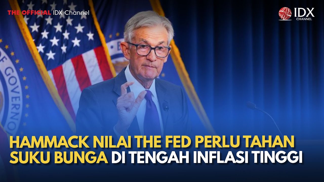 Hammack Nilai The Fed Perlu Tahan Suku Bunga di Tengah Inflasi Tinggi | MILENOMICS