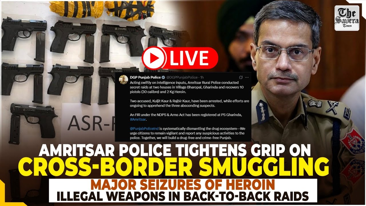 Amritsar police tightens grip on cross-border smuggling: major seizures of heroin & illegal weapons