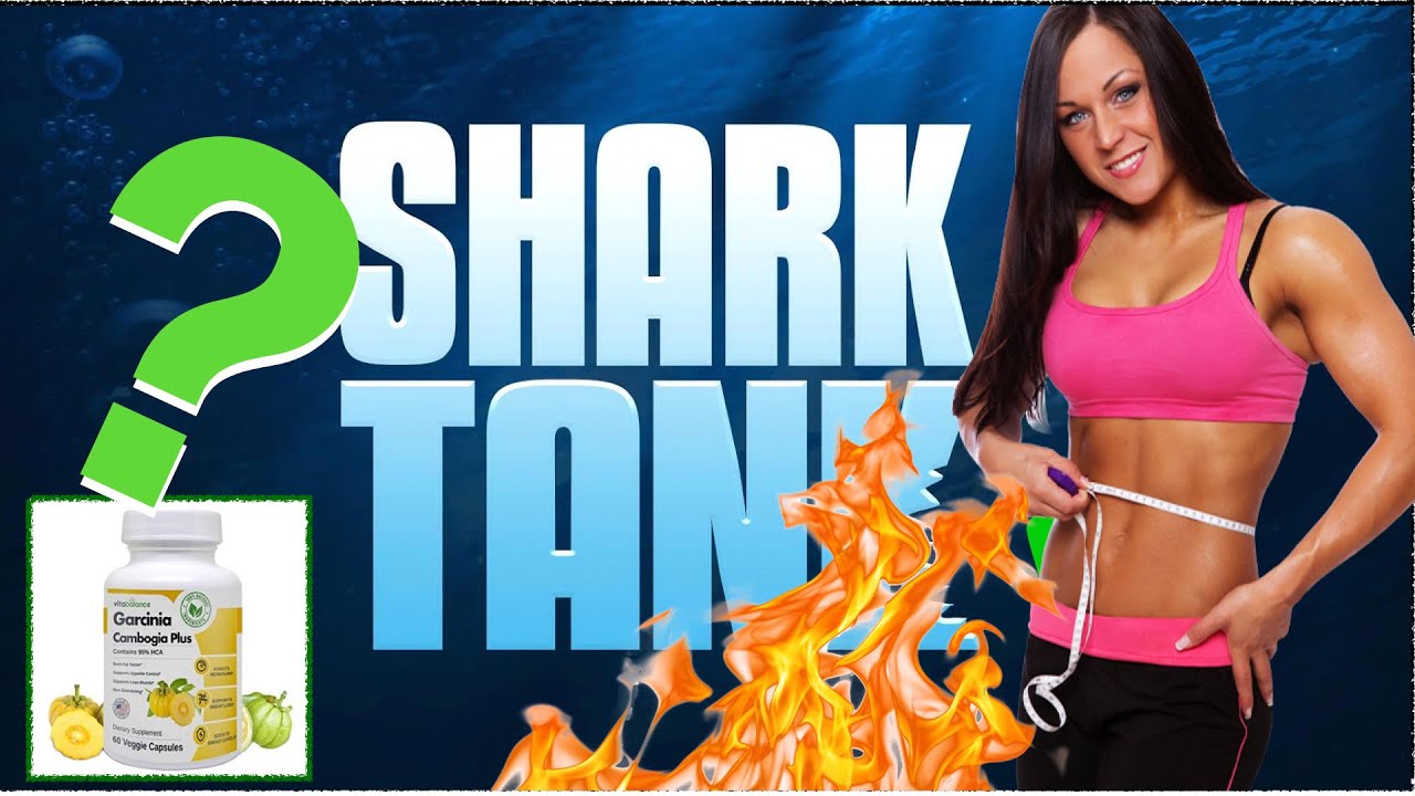 Shark Tank Garcinia Cambogia Extract Episode