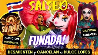 🔴 DESMIENTEN a DULCE LOPES y la FUNAN en COSTA RICA! POLÉMICA con AUDICIÓN de LMD! CALYPSO ARREMETE