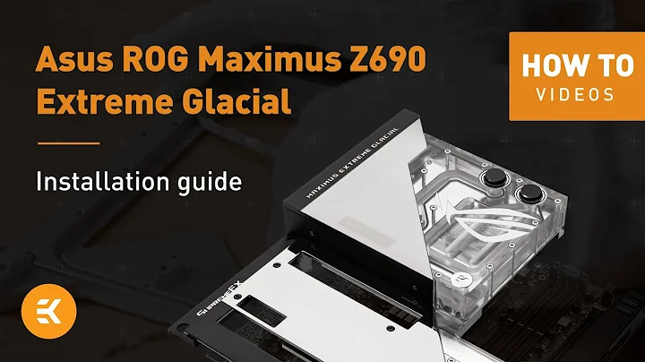 Instalação do Ultrablock na Asus ROG Maximus Z690 Extreme Glacial | EK COMO FAZER