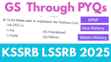 KSSRB 2025 12th Level PYQ | DPSP | Goa History | Sikkim