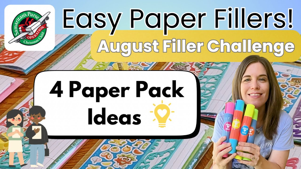 4 Easy Paper Filler Ideas 📝 August Filler Challenge 2025 | Operation Christmas Child
