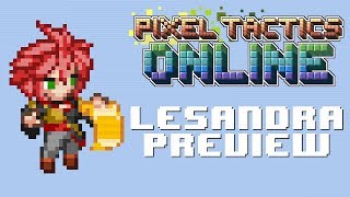 Pixel Tactics Online Preview: Lesandra
