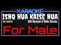 Karaoke Ishq Hua Kaise Hua For Male HQ Audio - Udit Narayan & Vibha Sharma Ost. Ishq (1997)