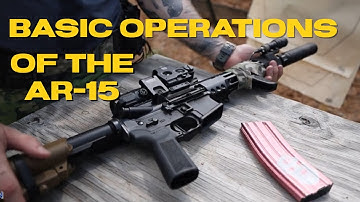 Basics Operations of The AR-15